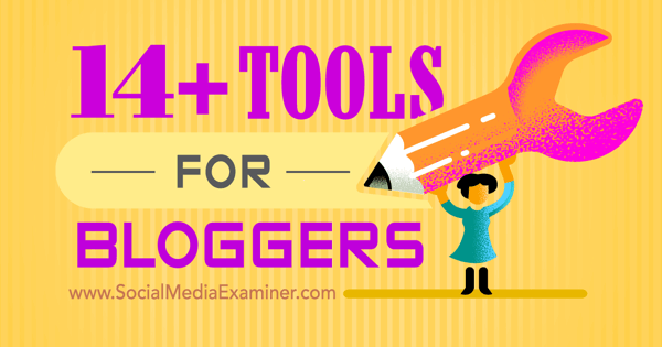 herramientas de blogger para tareas comunes