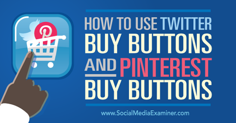 usar los botones de compra de twitter y los botones de compra de pinterest