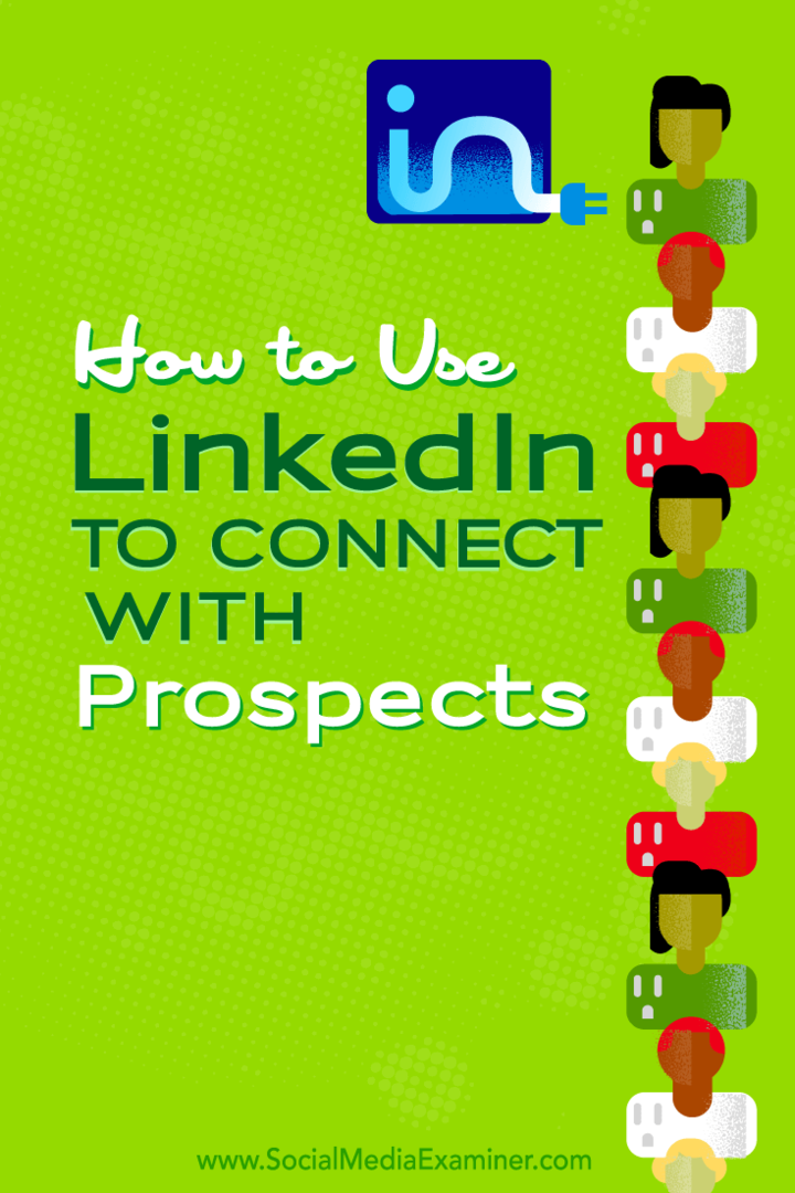 Cómo usar LinkedIn para conectarse con prospectos: examinador de redes sociales