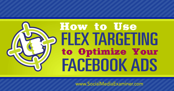 segmentación flexible para anuncios de facebook