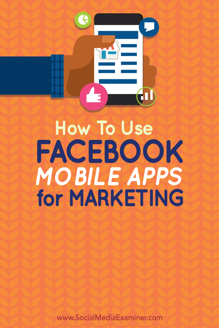 cómo usar las aplicaciones móviles de Facebook para marketing