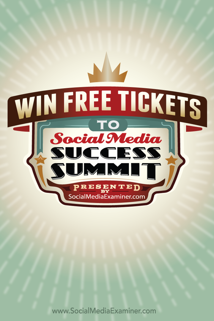 Gana entradas gratis para la Cumbre de éxito en las redes sociales 2015: examinador de redes sociales