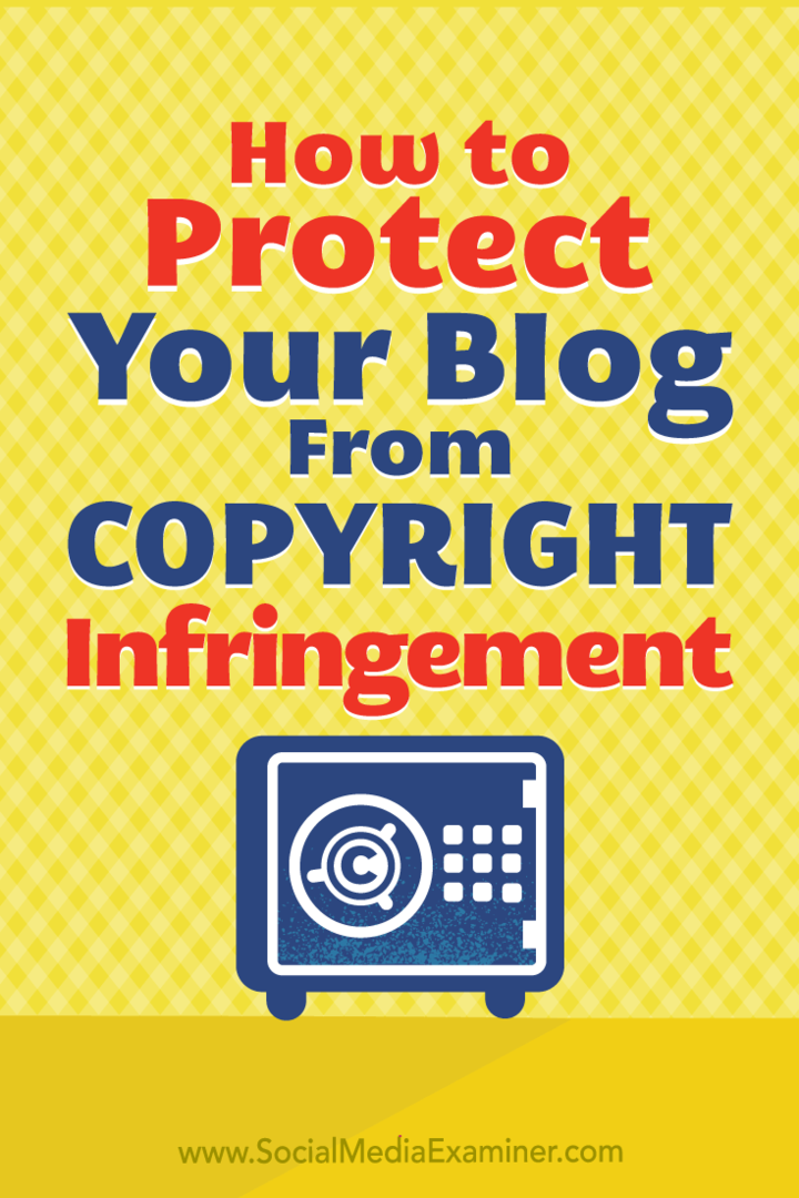 Cómo proteger el contenido de su blog contra la infracción de derechos de autor: examinador de redes sociales