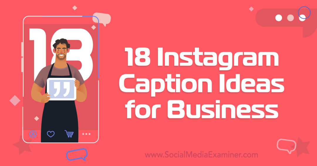 18 ideas de subtítulos de Instagram para negocios-Social Media Examiner