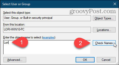 Haga clic en Verificar nombres para ingresar el nombre de usuario en el cuadro de diálogo Seleccionar usuario o grupo en el Registro de Windows