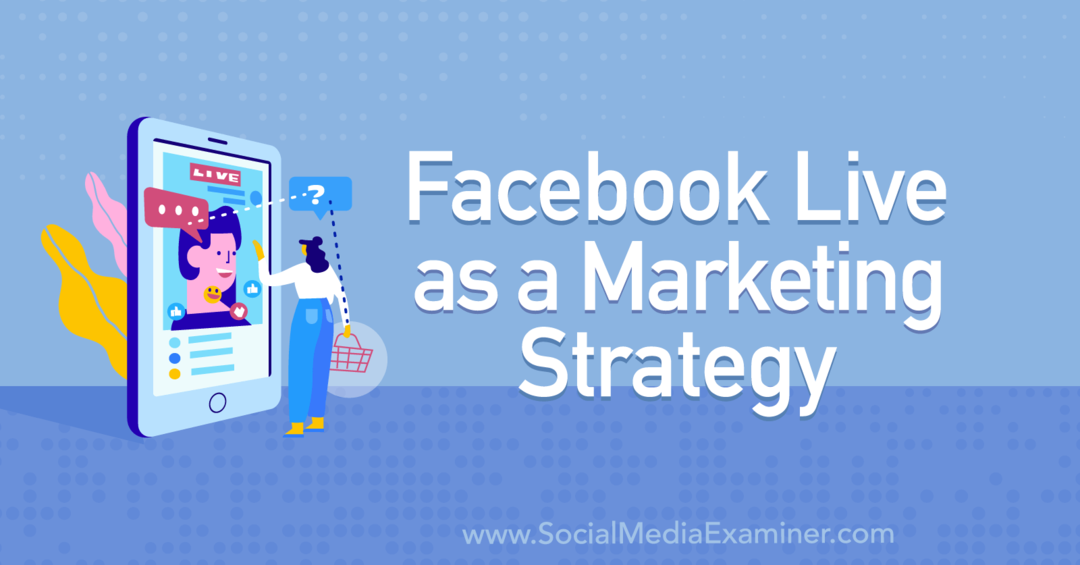 Facebook Live como estrategia de marketing con las ideas de Tiffany Lee Bymaster en el podcast de marketing en redes sociales.