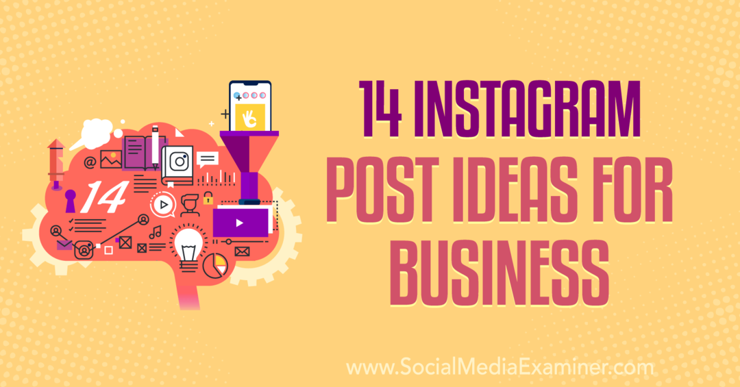 14 ideas de publicaciones de Instagram para empresas de Anna Sonnenberg en Social Media Examiner.