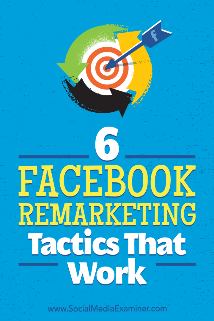 6 tácticas de remarketing de Facebook que funcionan: examinador de redes sociales