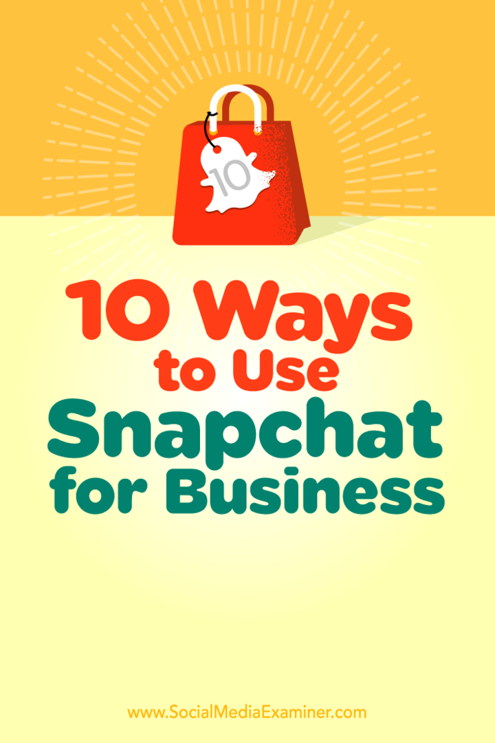 10 formas de usar Snapchat para empresas: examinador de redes sociales