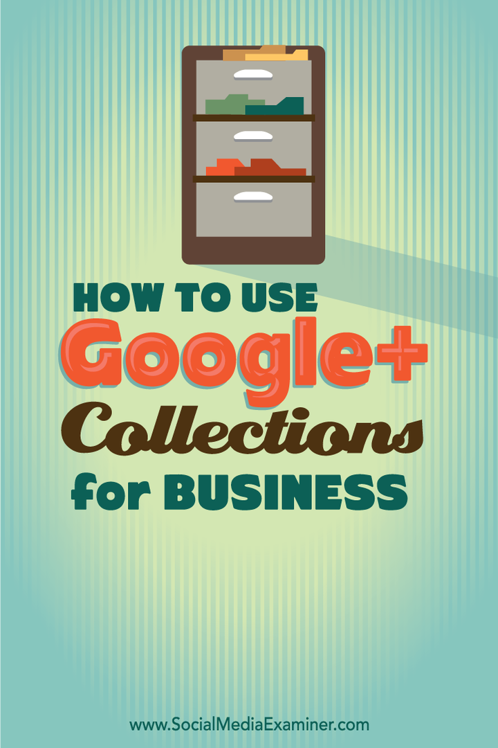 cómo usar las colecciones de google +