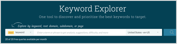 Realice una investigación de palabras clave con la herramienta Moz Keyword Explorer.