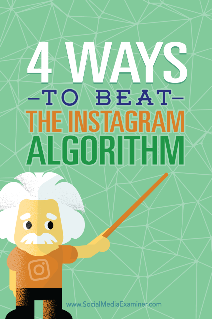 4 formas de superar el algoritmo de Instagram: examinador de redes sociales