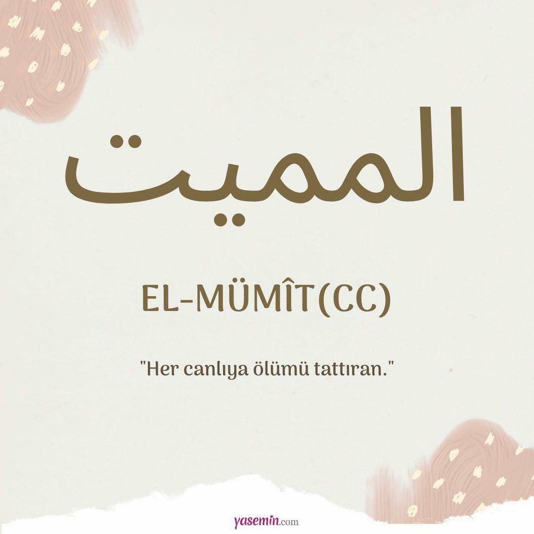 ¿Qué significa al-Mumit (c.c)?