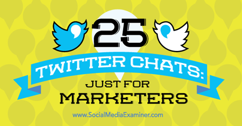 25 chats de twitter para especialistas en marketing
