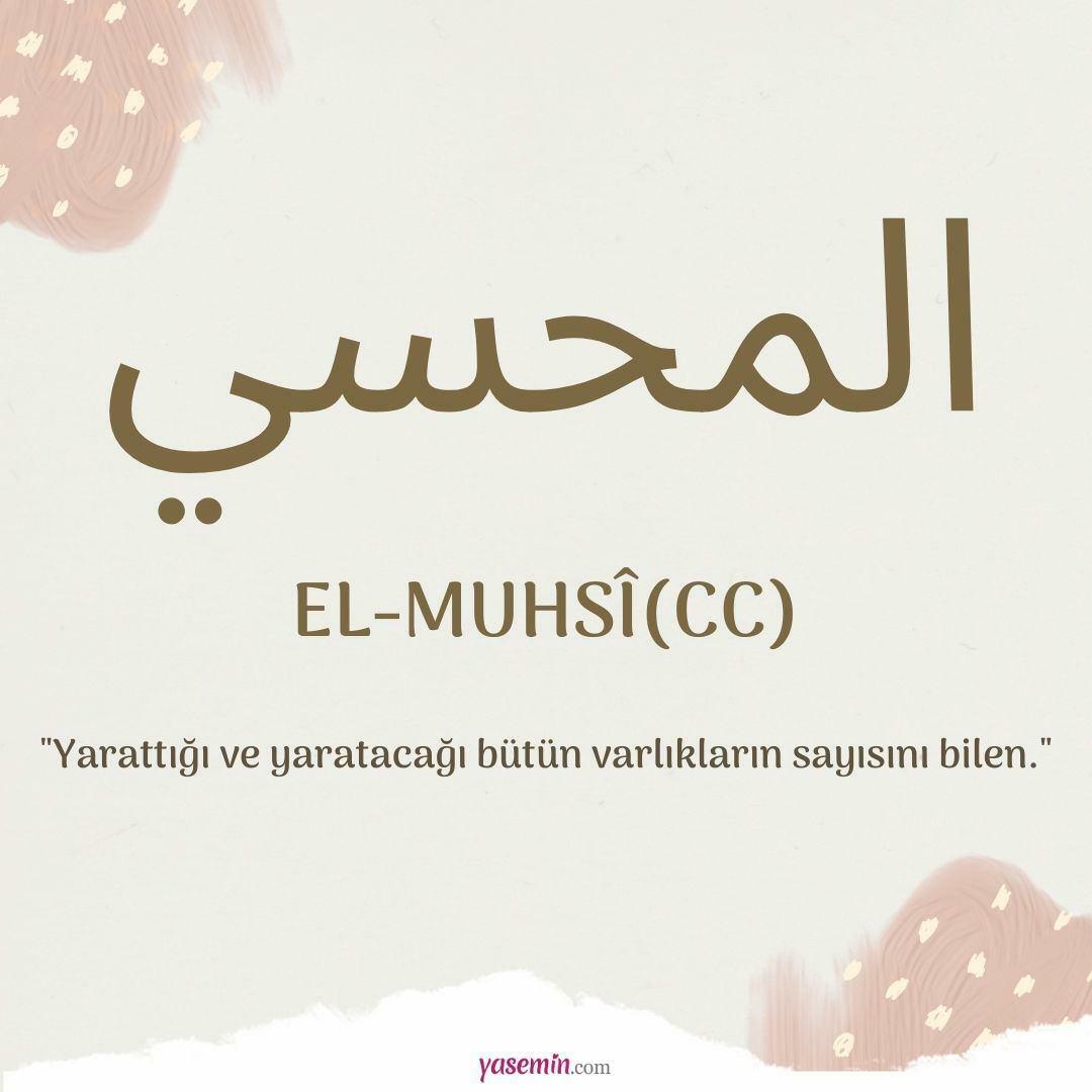 ¿Qué significa al-Muhsi (cc)?