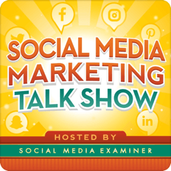 Los mejores podcasts de marketing, Social Media Marketing Talk Show.