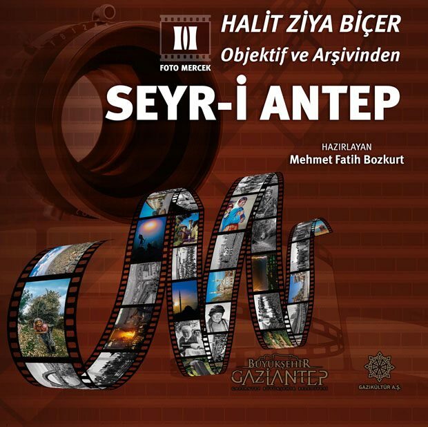Seyr-i Antep a través de los ojos de Halit Ziya Biçer