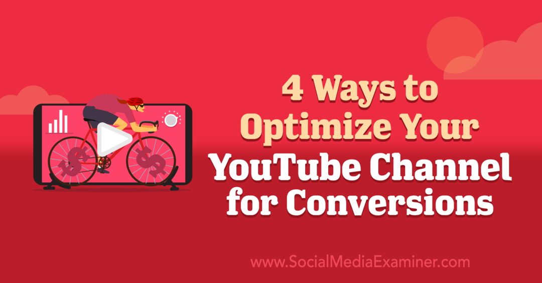4 formas de optimizar su canal de YouTube para las conversiones: examinador de redes sociales
