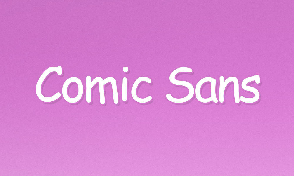 1 - Comic Sans