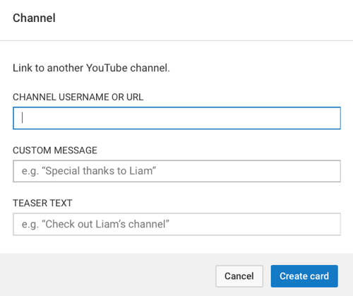 Los diferentes tipos de tarjetas de YouTube solicitarán información diferente, pero todas solicitarán un breve texto teaser.