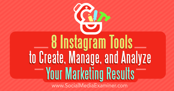 instagram marketing crear administrar analizar herramientas