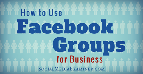 usar grupos de facebook para negocios
