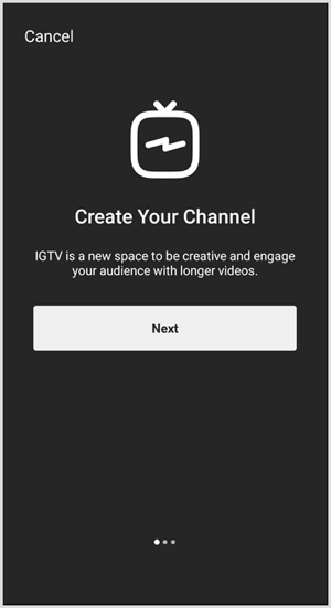Siga las instrucciones para configurar el canal IGTV.